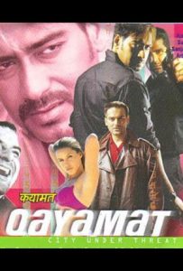 Qayamat: City Under Threat Full Movie Download Free 2003 HD Qayamat: City Under Threat Full Movie Download Free 2003 HD