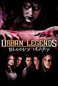 Urban Legends: Bloody Mary Full Movie Download Free 2005 Dual Audio HD Urban Legends: Bloody Mary Full Movie Download Free 2005 Dual Audio HD