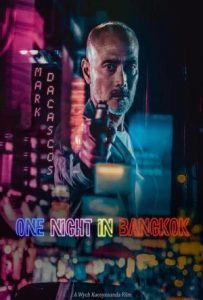 One Night in Bangkok Full Movie Download Free 2020 HD One Night in Bangkok Full Movie Download Free 2020 HD