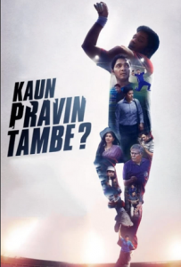Kaun Pravin Tambe? Full Movie Download Free 2022 HD Kaun Pravin Tambe? Full Movie Download Free 2022 HD